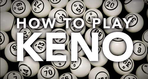 How To Play Keno and Win 
